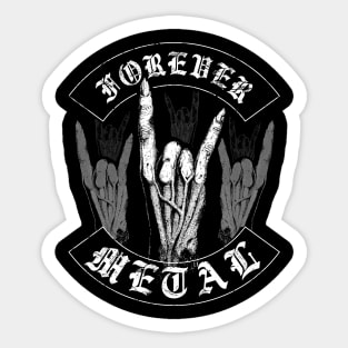 Forever metal Sticker